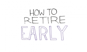 How to Retire Early